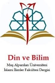 Din ve Bilim - Muş Alparslan Üniversitesi İslami İlimler Fakültesi Dergisi-Cover