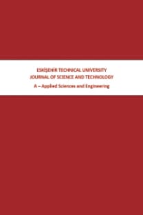 Eskişehir Technical University Journal of Science and Technology A - Applied Sciences and Engineering